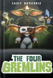 The Four Gremlins byThe Great American Publishers